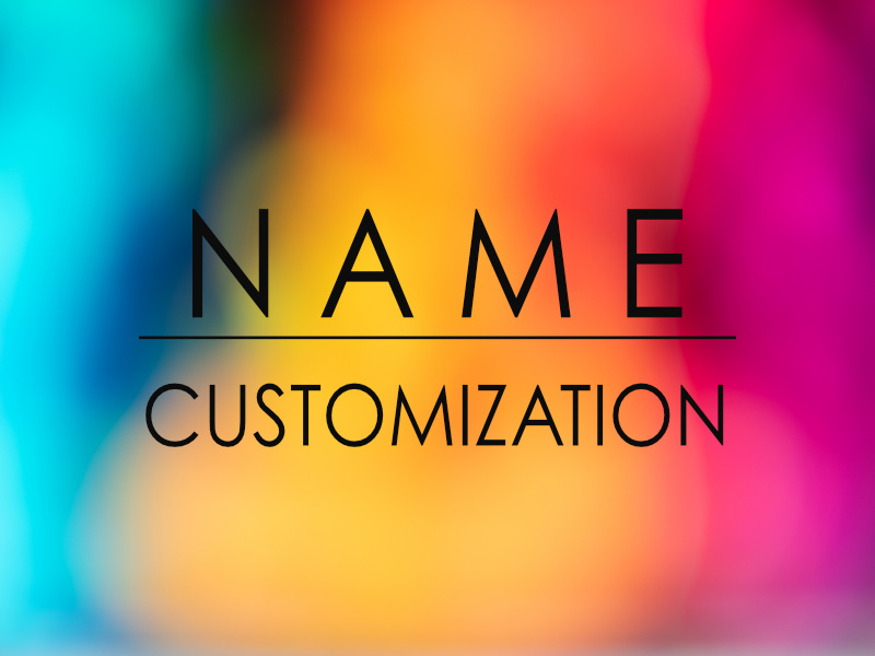 Name Customization